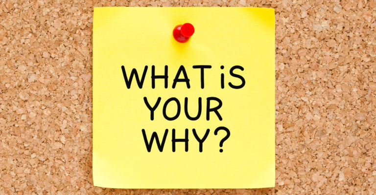 what is your why?